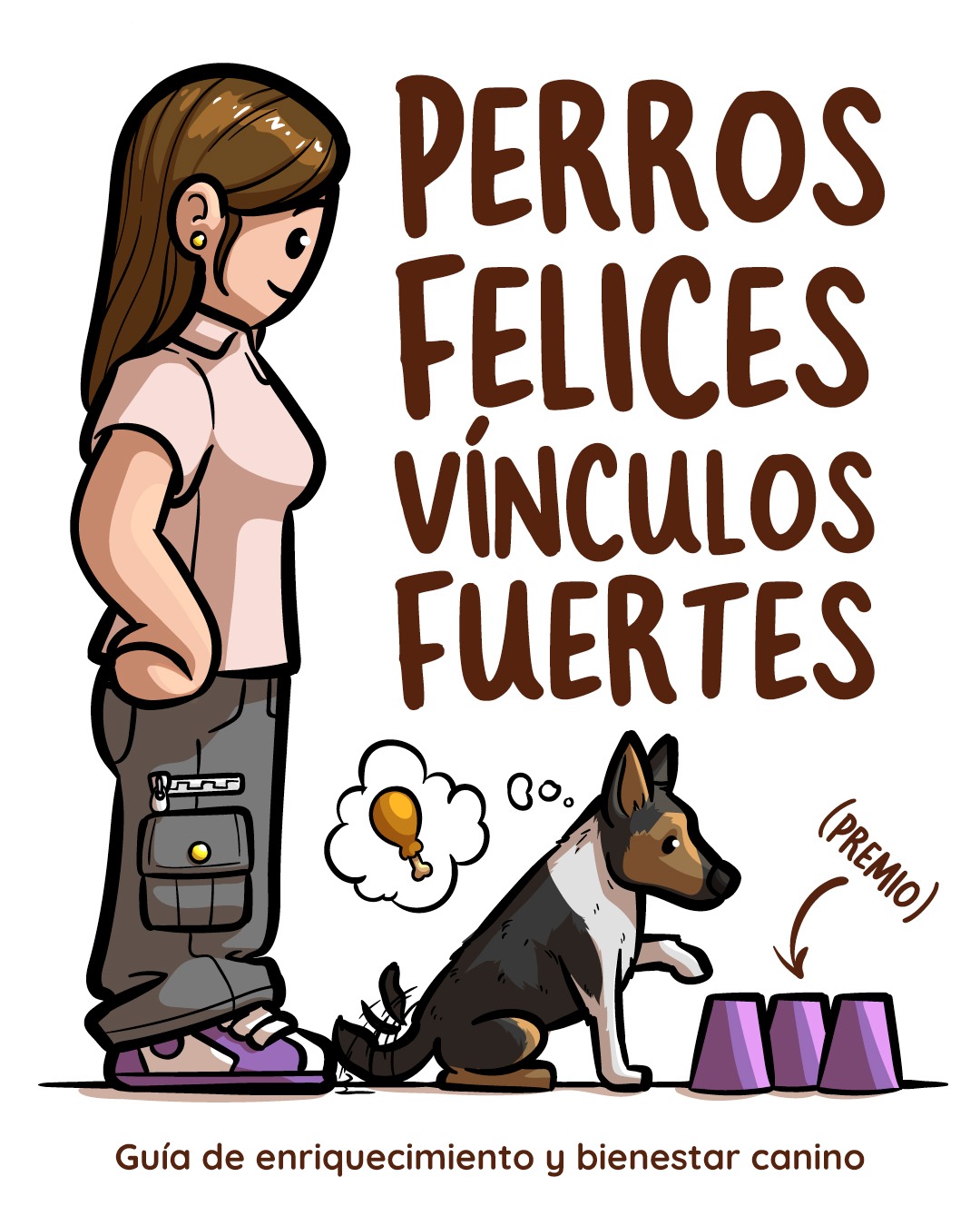 Portada del ebook Perros Felices Vínculos Fuertes